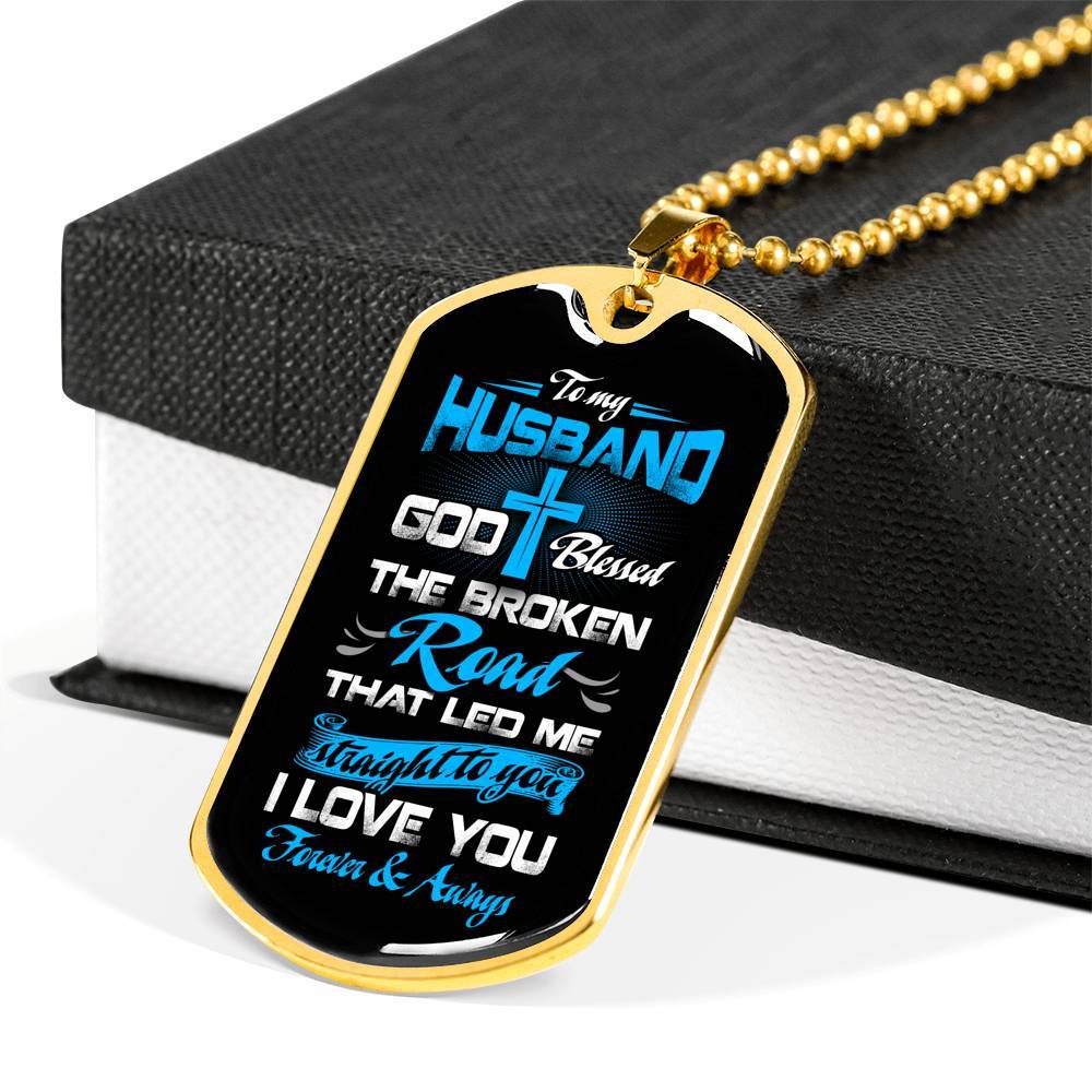 Gift From Wife to My Husband God Blessed the Broken Road That Led Me Straight to You Dog Tag Pendant Necklace - Dog Tag (Gold Plated) Gift From Wife to My Husband God Blessed the Broken Road That Led Me Straight to You Dog Tag Pendant Necklace - Dog Tag (Gold Plated)