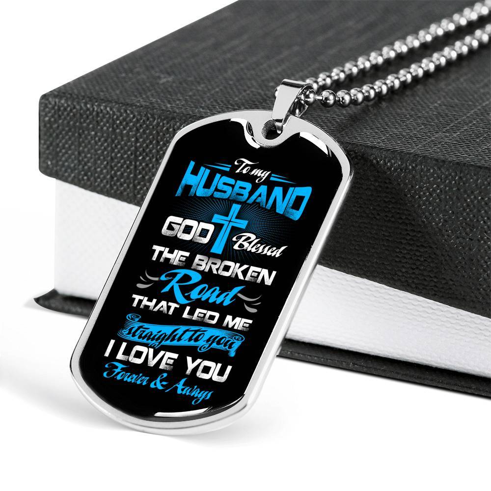 Gift From Wife to My Husband God Blessed the Broken Road That Led Me Straight to You Dog Tag Pendant Necklace - Dog Tag (Silver) Gift From Wife to My Husband God Blessed the Broken Road That Led Me Straight to You Dog Tag Pendant Necklace - Dog Tag (Silver)