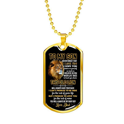 From Dad To My Son Never Forget That I Love You I Hope You Believe I Yourself Dog Tag Pendant Necklace - Dog Tag (Gold Plated)