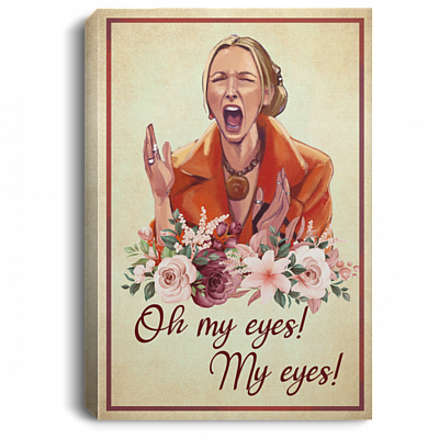 Oh My Eyes My Eyes Phoebe Funny Friends Framed Canvas - Unframed Poster - Bathroom Decor Wall Art, White, 0.75'' Framed Canvas