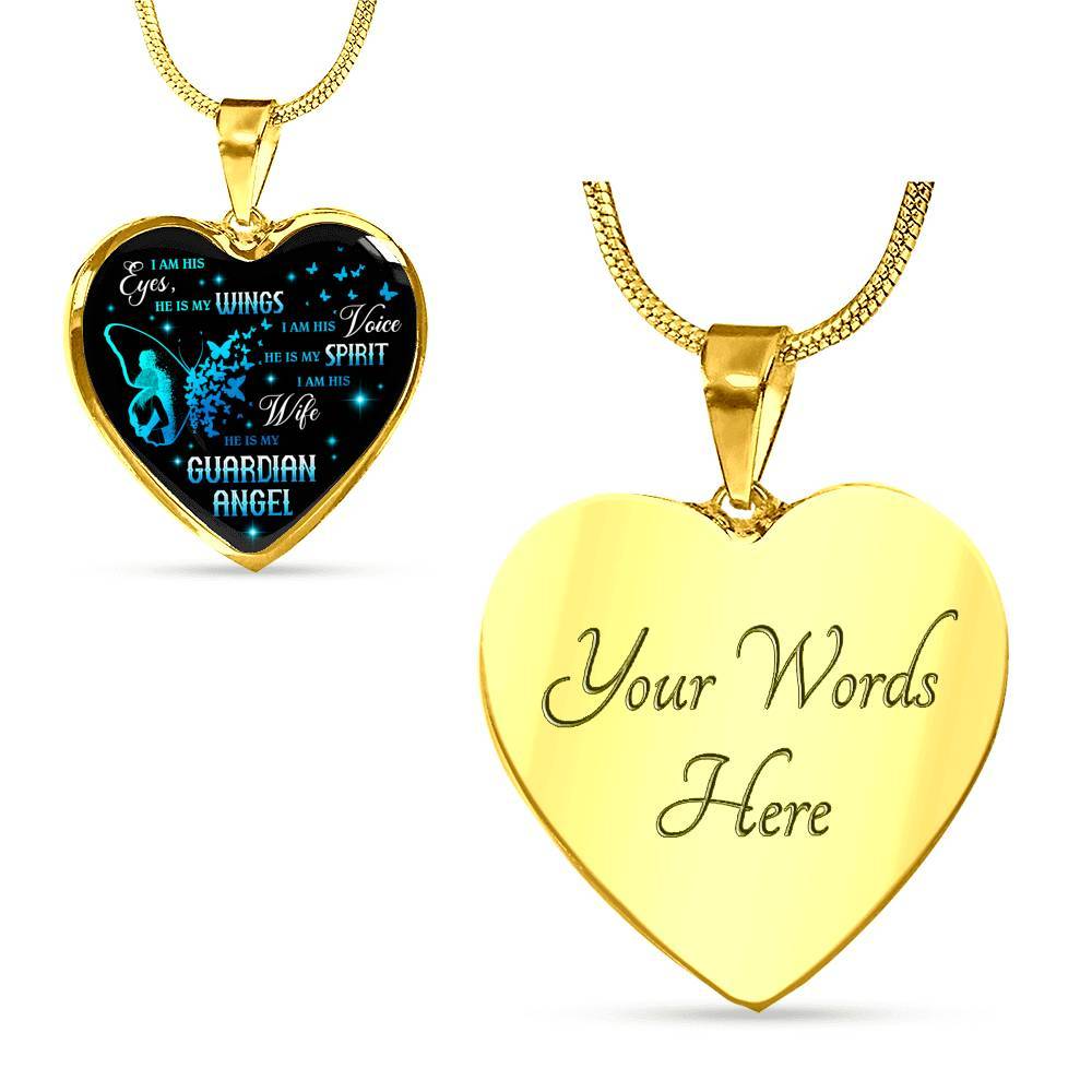 I Am His Eyes He Is My Wings I Am His Wife He Is My Guardian Angel Loss Of Husband Heart Pendant Necklace - Heart Luxury Necklace (Gold Plated)
