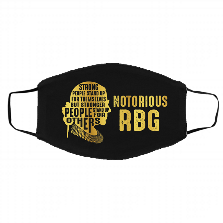 Strong People Stand Up For Themselves But Stronger Notorious RBG Washable Reusable Custom Cloth Face Mask, Black, Cloth Face Cover – Medium/Large