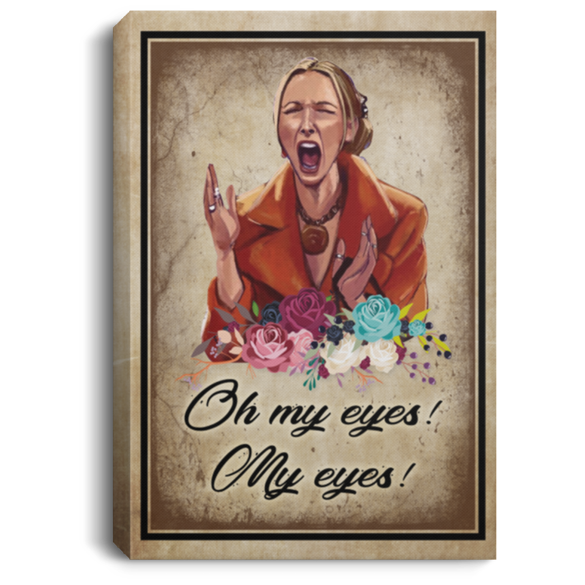 Oh My Eyes My Eyes Phoebe Friends Gallery Wrapped Framed Canvas Prints - Unframed Poster Home Decor Wall Art, White, 0.75'' Framed Canvas