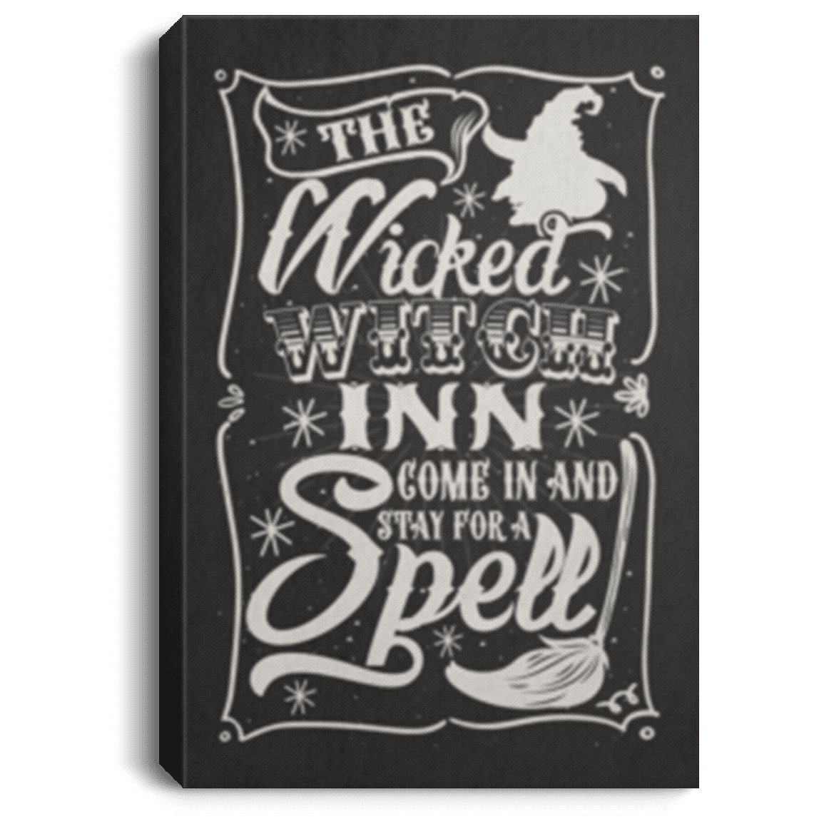 The Wicked Witch Inn Come In And Stay For A Spell Wrapped Framed Canvas Prints - Salem Witch Unframed Poster, White, 0.75'' Framed Canvas The Wicked Witch Inn Come In And Stay For A Spell Wrapped Framed Canvas Prints - Salem Witch Unframed Poster, White, 0.75'' Framed Canvas