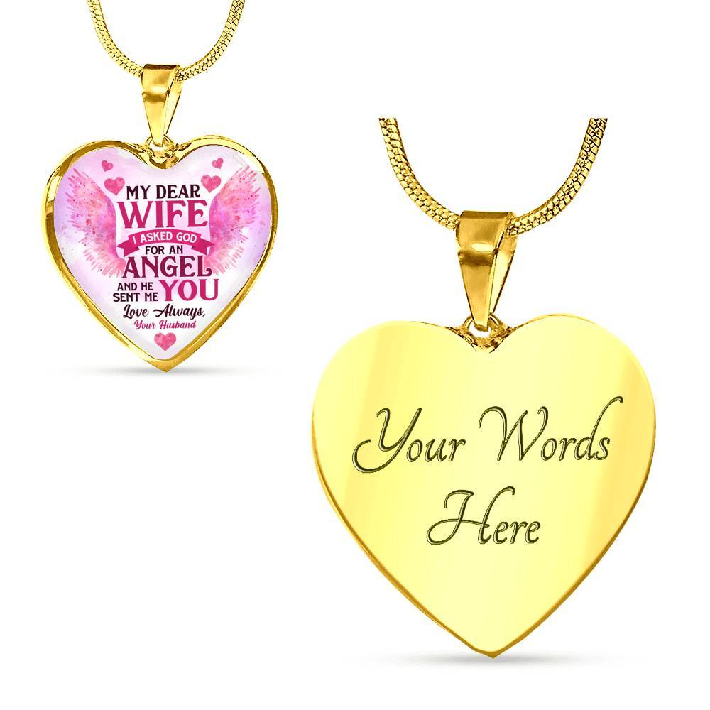 My Dear Wife I Asked God for an Angel He Sent Me You from Husband Heart Pendant Necklace - For Her - Heart Luxury Necklace (Gold Plated) My Dear Wife I Asked God for an Angel He Sent Me You from Husband Heart Pendant Necklace - For Her - Heart Luxury Necklace (Gold Plated)