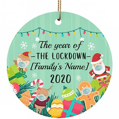 Personalized The Year Of The Lockdown Family Christmas Flat Circle Porcelain Ceramic Ornament Keepsake, White, Ceramic Circle Ornament