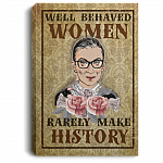 Well Behaved Women Rarely Mask History RBG Feminist Gallery Wrapped Framed Canvas Prints - Unframed Poster, White, 0.75'' Framed Canvas Well Behaved Women Rarely Mask History RBG Feminist Gallery Wrapped Framed Canvas Prints - Unframed Poster, White, 0.75'' Framed Canvas
