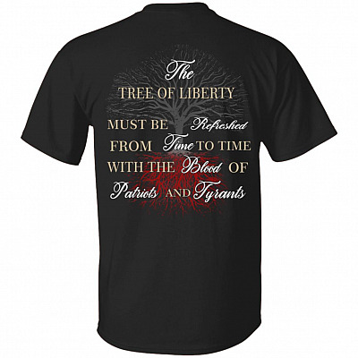 Tree Of Liberty T Shirt - The Blood Of Patriots And Tyrants Shirt - Thomas Jefferson Quote Shirt, Black, Unisex T-Shirt