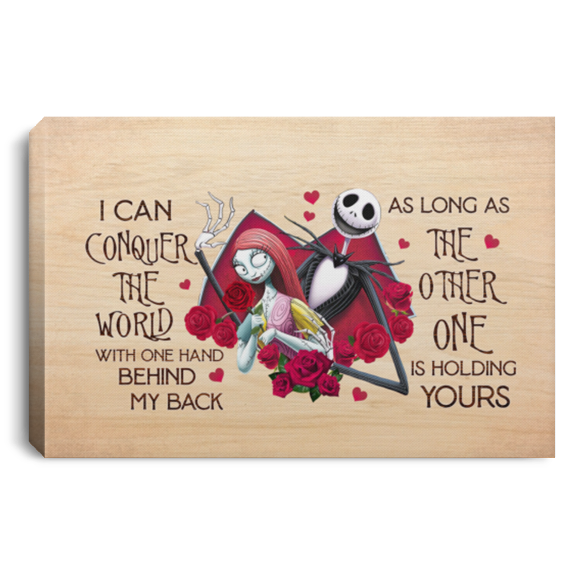 I Can Conquer The World With One Hand As Long As The Other One Is Holding Yours Framed Canvas - Unframed Poster, White, 0.75'' Framed Canvas I Can Conquer The World With One Hand As Long As The Other One Is Holding Yours Framed Canvas - Unframed Poster, White, 0.75'' Framed Canvas