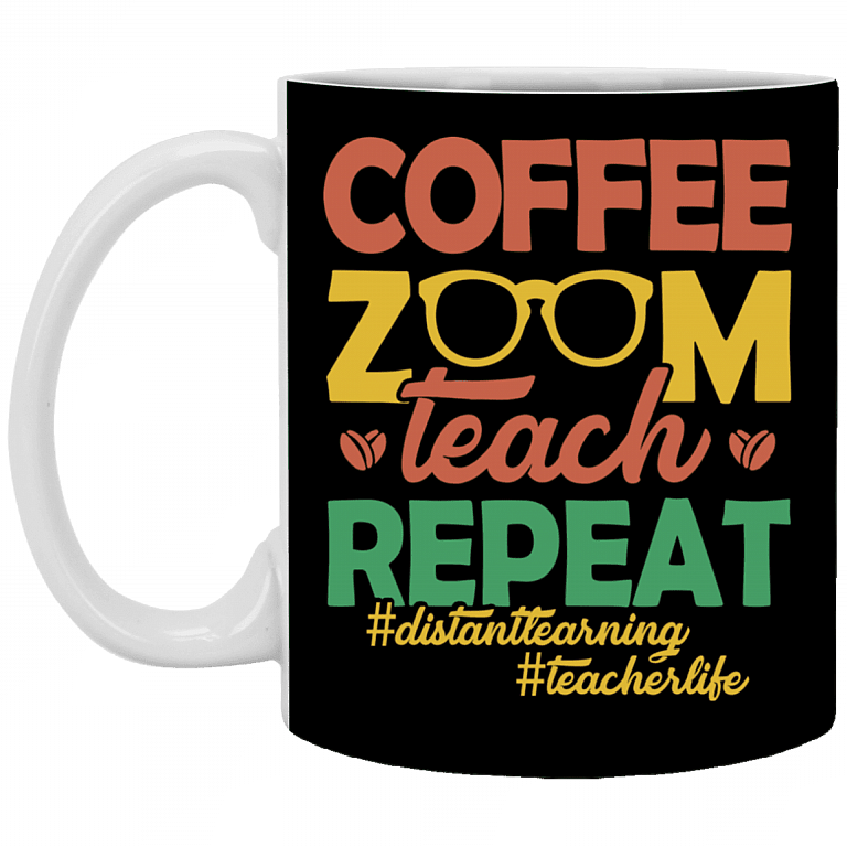 Teacher Life Coffee Zoom Teach Repeat Ceramic Coffee Mug - Beer Stein - Water Bottle - Color Changing Mug, Black, 11 oz. White Mug