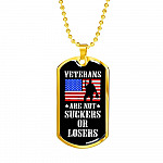 Veterans Are Not Suckers Or Losers Dog Tag Pendant Necklace - Dog Tag (Gold Plated) Veterans Are Not Suckers Or Losers Dog Tag Pendant Necklace - Dog Tag (Gold Plated)