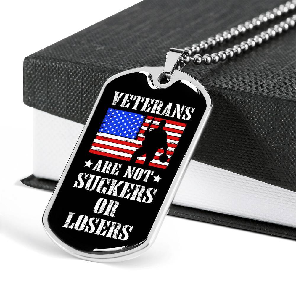 Veterans Are Not Suckers Or Losers Dog Tag Pendant Necklace - Dog Tag (Silver) Veterans Are Not Suckers Or Losers Dog Tag Pendant Necklace - Dog Tag (Silver)
