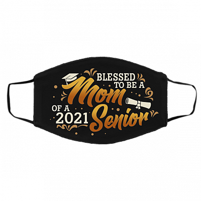 Blessed To Be A Mom Of A 2021 Senior Washable Reusable Custom - Proud Mom Senior 2021 Printed Cloth Face Mask, Black, Cloth Face Cover – Medium/Large