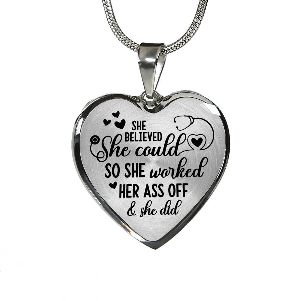 She Believed She Could So She Worked Her Ass Off and She Did Heart Pendant Necklace - Heart Luxury Necklace (Silver) She Believed She Could So She Worked Her Ass Off and She Did Heart Pendant Necklace - Heart Luxury Necklace (Silver)
