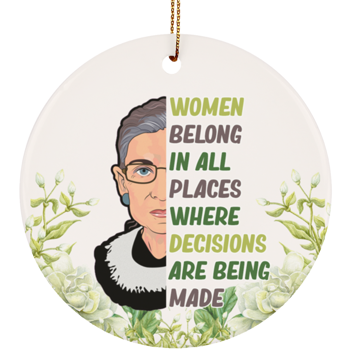 Women Belong Quote RBG Christmas Ornament - Ruth Bader Ginsburg Flat Circle Porcelain Ceramic Ornament, White, Ceramic Circle Ornament Women Belong Quote RBG Christmas Ornament - Ruth Bader Ginsburg Flat Circle Porcelain Ceramic Ornament, White, Ceramic Circle Ornament