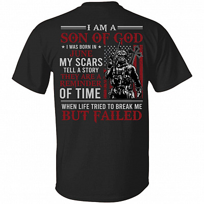 June I Am A Son Of God American Flag Print On Back T-Shirt - American Soldier June Birthday Shirt, Black, Unisex T-Shirt