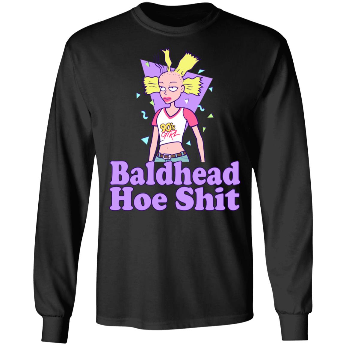 Bald Head Hoe Shit Funny Doll Hoodie - Sweatshirt - Long Sleeve Shirt, Black, Long Sleeve