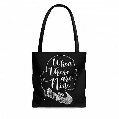 When There Are Nine Supreme Court RBG All Over Print Tote Bag