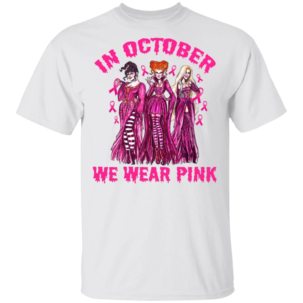 Hocus Pocus in October We Wear Pink T-Shirt - Cancer Awareness Shirt, White, Unisex T-Shirt