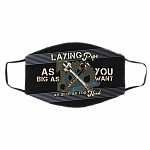 Laying Pipe As BIg Ass You Want As Deep As You Need Washable Reusable Custom – Funny Plumber Printed Cloth Face Mask Cover, Black, Cloth Face Cover – Medium/Large
