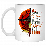 Yes Im The Redhead Witch Everyone Warned You About Funny Ginger Girl Ceramic Coffee Mug - Water Bottle, White, 11 oz. White Mug