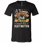 A Woman Who Walks With God Will Always Reach Her Destination T-Shirt - V-Neck Shirt, Black, V-Neck T-Shirt