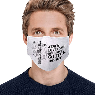 Alternative view of Jesus Loves You But I Don't Go Fuck Yourself Washable Reusable Custom - Printed Cloth Face Mask Cover