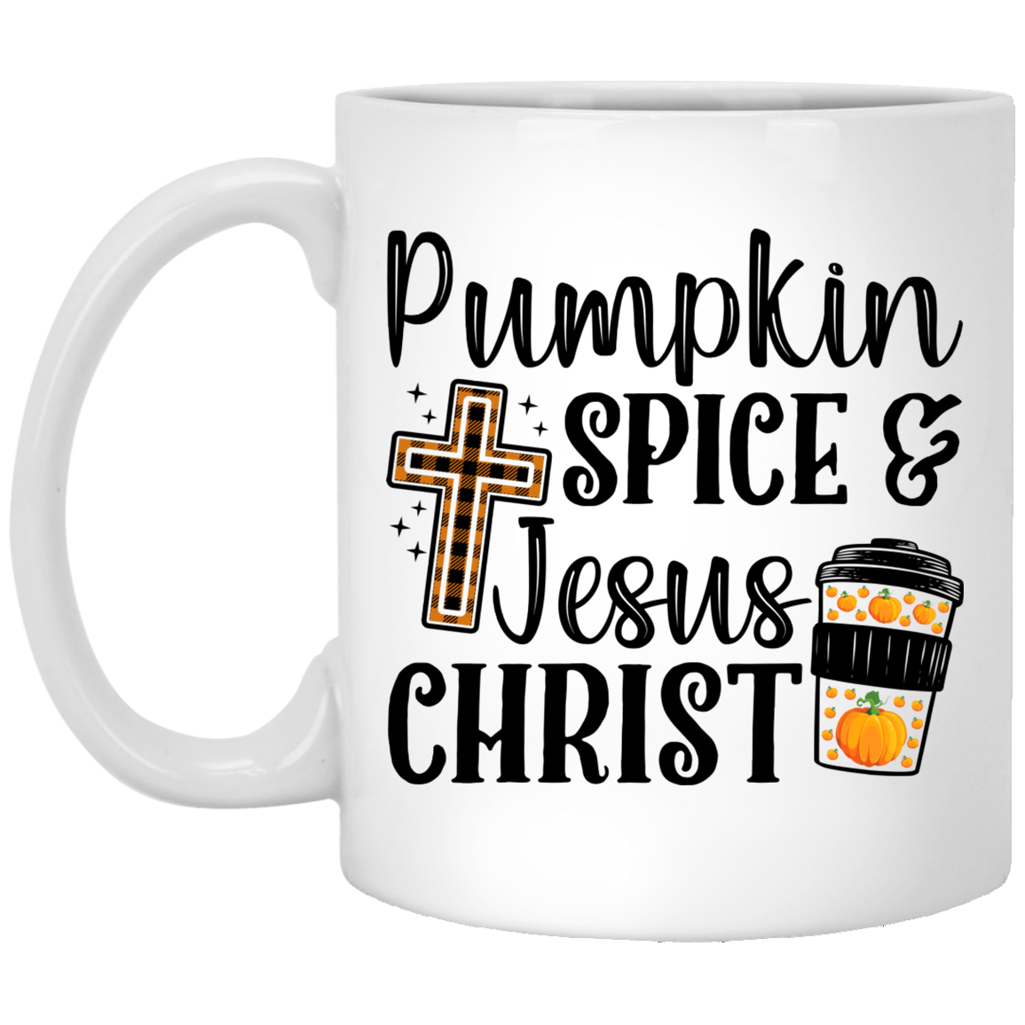 Pumpkin Spice and Jesus Christ Ceramic Coffee Mug - Beer Stein - Water Bottle - Color Changing Mug, White, 11 oz. White Mug Pumpkin Spice and Jesus Christ Ceramic Coffee Mug - Beer Stein - Water Bottle - Color Changing Mug, White, 11 oz. White Mug