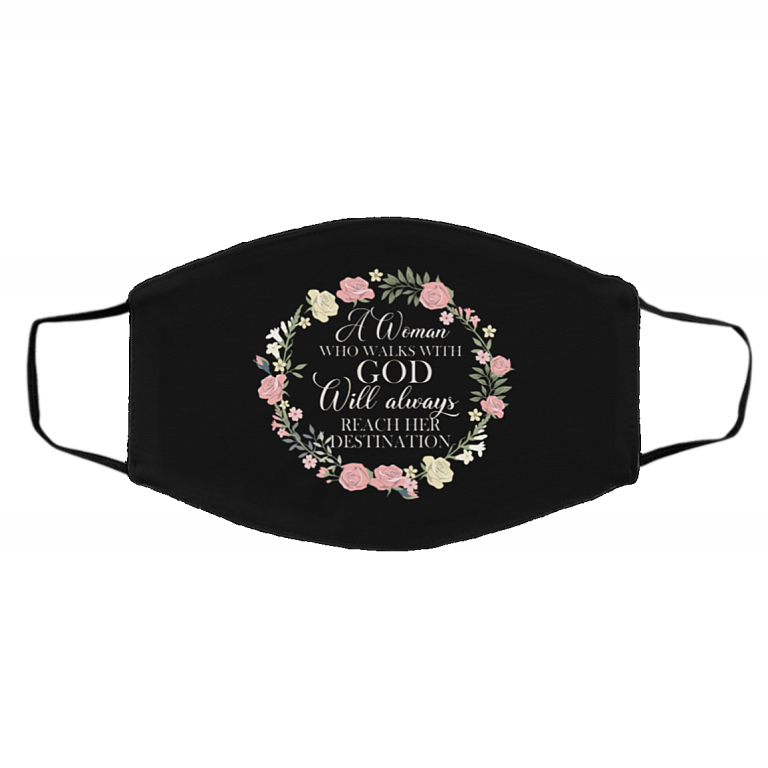 A Woman Who Walks With God Will Always Reach Her Destination Washable Reusable Custom - Printed Cloth Face Mask, Black, Cloth Face Cover – Medium/Large