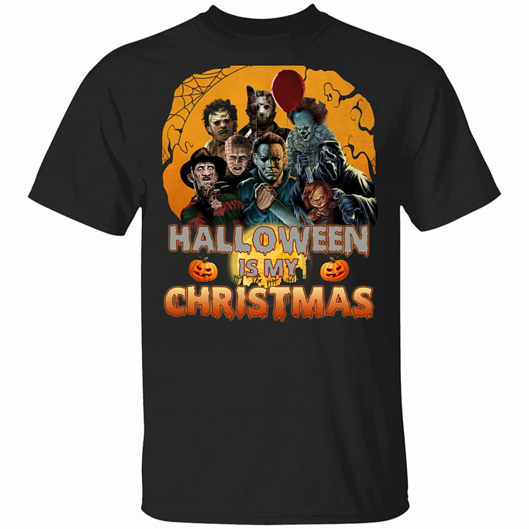 Halloween Is My Christmas Horror Movies Michael Freddy Jason Leatherfaces Hellraiser Chucky Pennywise T-Shirt, Black, Unisex T-Shirt
