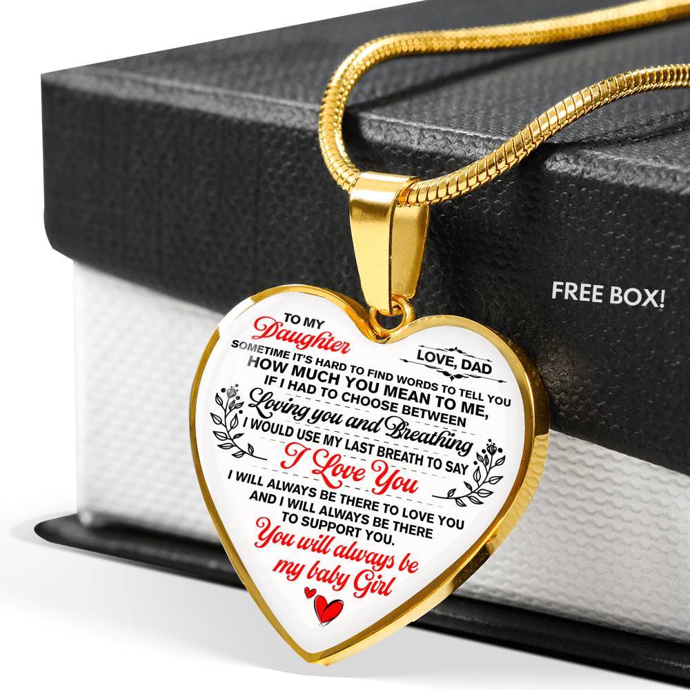 Dad To My Daughter Sometimes Its Hard To Find Words To Tell You How Much You Mean To Me Heart Pendant Necklace - Heart Luxury Necklace (Gold Plated)