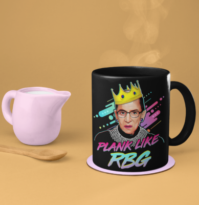 Alternative view of Plank Like RBG Ruth Bader Ginsburg Ceramic Coffee Mug - Water Bottle