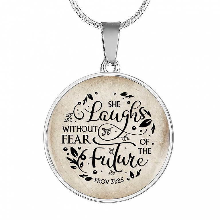 She Laughs Without Fear Of The Future Circle Pendant Necklace - Proverbs 31 25 Necklace - Circle Luxury Necklace (Silver)