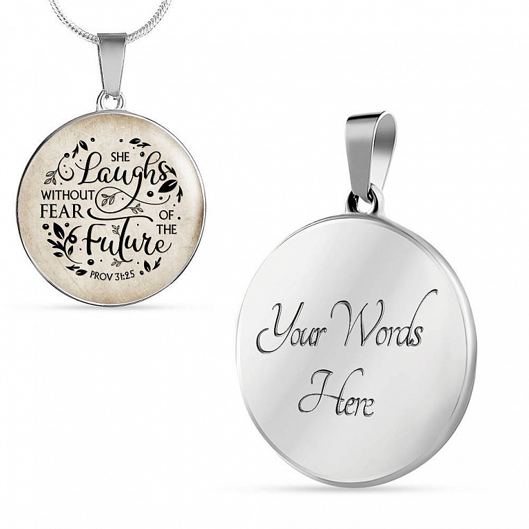 She Laughs Without Fear Of The Future Circle Pendant Necklace - Proverbs 31 25 Necklace - Circle Luxury Necklace (Silver)