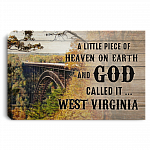 A Little Piece of Heaven on Earth and God Called It West Virginia Gallery Framed Canvas Prints - Unframed Poster, White, 0.75'' Framed Canvas A Little Piece of Heaven on Earth and God Called It West Virginia Gallery Framed Canvas Prints - Unframed Poster, White, 0.75'' Framed Canvas