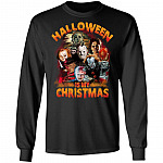 Horror Movie Character Halloween Is My Christmas Hoodie - Sweatshirt - Long Sleeve Shirt, Black, Long Sleeve