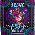 Jesus Because Of Him Heaven Knows My Name Fleece Blanket - Mink Sherpa Blanket - Woven Blanket, White, Cozy Plush Fleece Blanket - 50x60