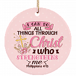 I Can Do All Things Through Christ Who Strengthens Me Circle Porcelain Ceramic Ornament Keepsake, White, Ceramic Circle Ornament
