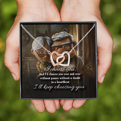 I Choose You and I Will Choose You Over and Over and Over Interlocking Hearts Pendant Necklace