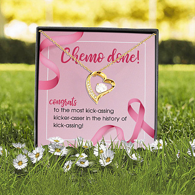 Chemo Done Congrats to the Most Kick-Assing Kicker-Asser Breast Cancer Survivor Forever Love Pendant Necklace