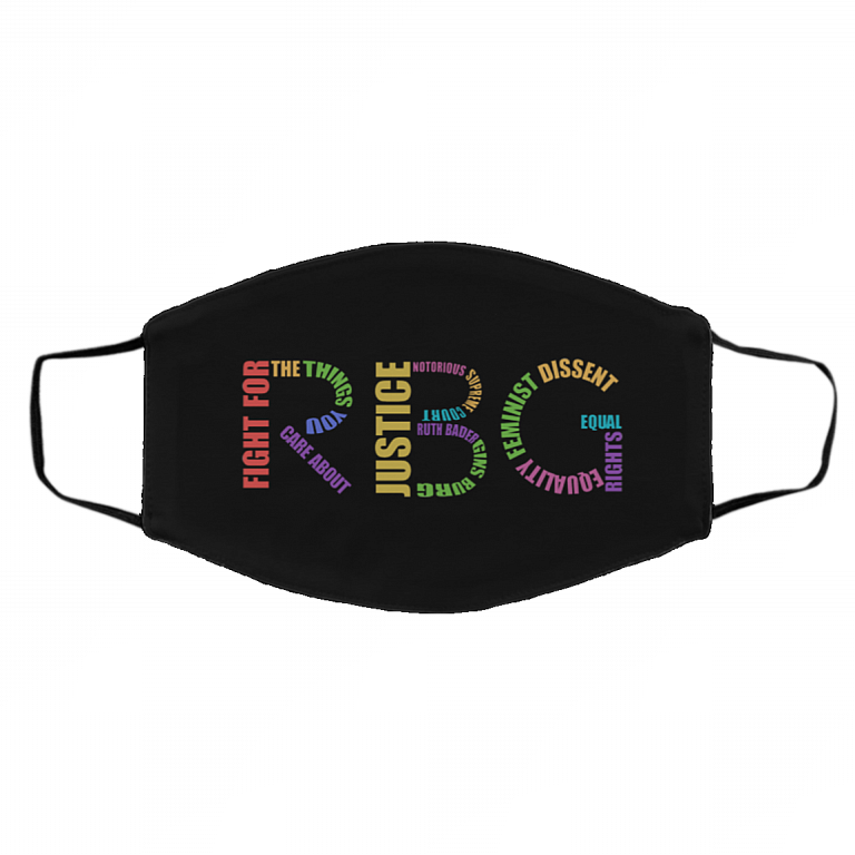 Notorious Ruth Bader Ginsburg Fight for the Things You Care About RBG Feminism Washable Reusable Cloth Face Mask, Black, Cloth Face Cover – Medium/Large