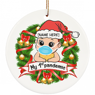 Personalized My 1st Pandemic Baby's First Christmas Ornament - Baby Flat Circle Porcelain Ceramic Ornament, White, Circle Ornament
