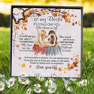 To My Bestie If I Could Give You One Thing In Life How Special You Are To Me Interlocking Hearts Pendant Necklace