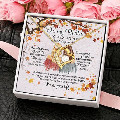 To My Bestie If I Could Give You One Thing In Life How Special You Are To Me Forever Love Pendant Necklace
