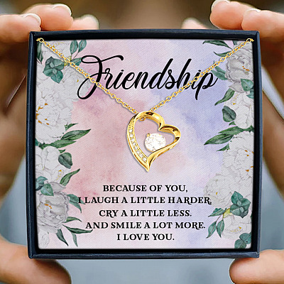 Friendship Because Of You I Laugh A Little Harder Cry A Little Less And Smile Forever Love Pendant Necklace