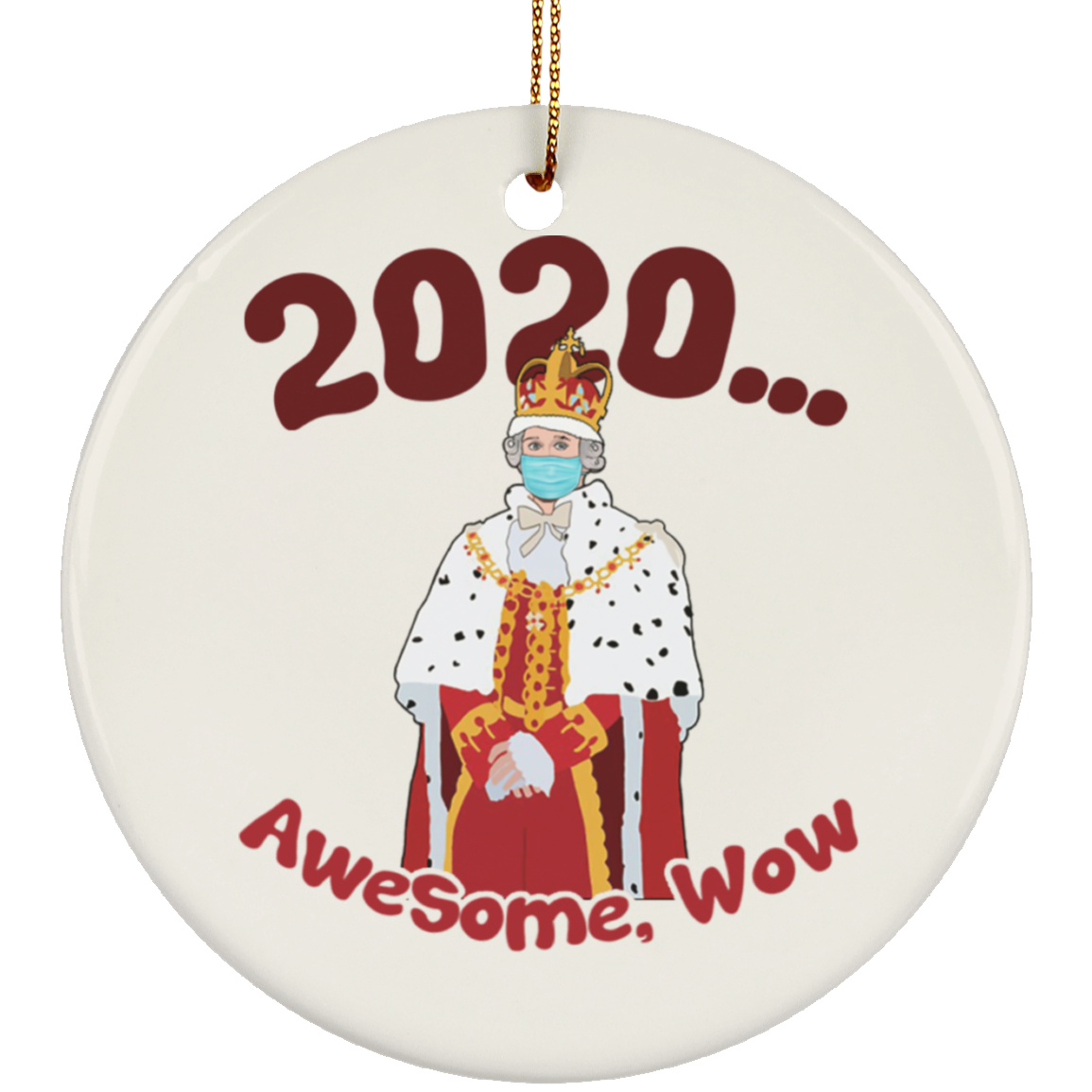 2020 Awesome Wow Funny Hamilton King George Christmas Circle Ceramic Ornament, White, Circle Ornament 2020 Awesome Wow Funny Hamilton King George Christmas Circle Ceramic Ornament, White, Circle Ornament