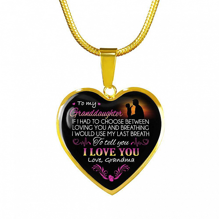 Grandma To My Granddaughter if I Had to Choose Between Loving You And Breathing Heart Pendant Necklace - Heart Luxury Necklace (Gold Plated)