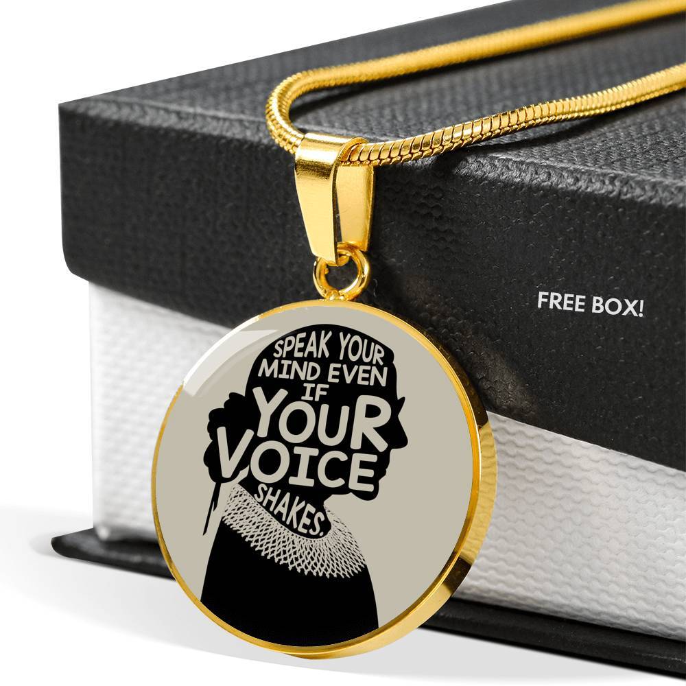 Notorious RBG Speak Your Mind Even If Your Voice Shakes Ruth Bader Ginsburg Luxury Circle Pendant Necklace - Circle Luxury Necklace (Gold Plated) Notorious RBG Speak Your Mind Even If Your Voice Shakes Ruth Bader Ginsburg Luxury Circle Pendant Necklace - Circle Luxury Necklace (Gold Plated)
