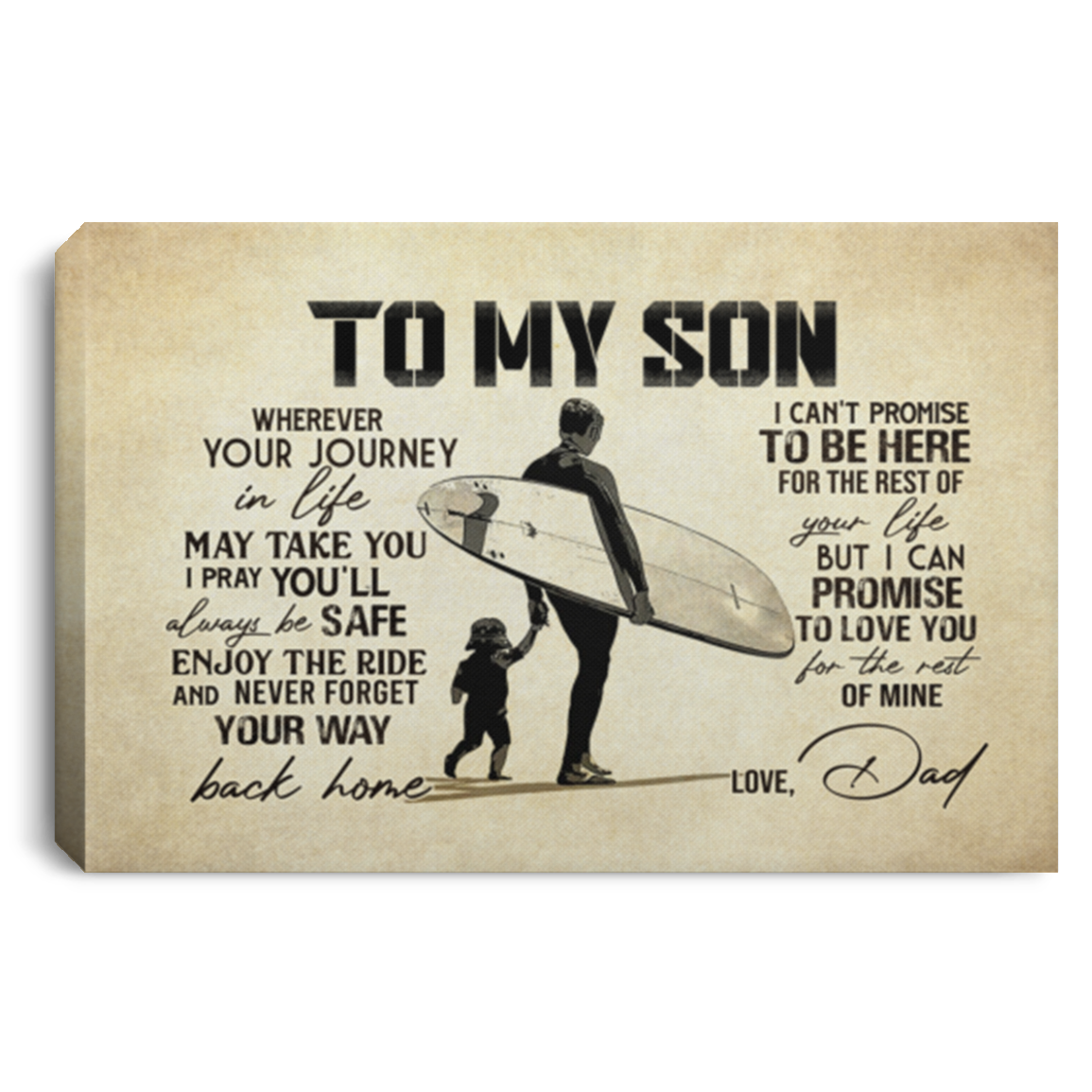 Surfing To My Son Wherever Your Journey In Life May Take You Wrapped Framed Canvas Prints - Unframed Poster, White, 0.75'' Framed Canvas Surfing To My Son Wherever Your Journey In Life May Take You Wrapped Framed Canvas Prints - Unframed Poster, White, 0.75'' Framed Canvas