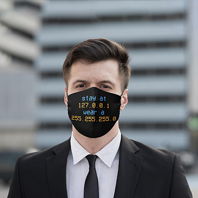 Alternative view of Stay at 127.0.0.1 Wear a 255.255.255.0 Washable Reusable Custom - Printed Cloth Face Mask Cover
